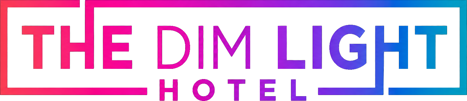 The Dim Light Hotel